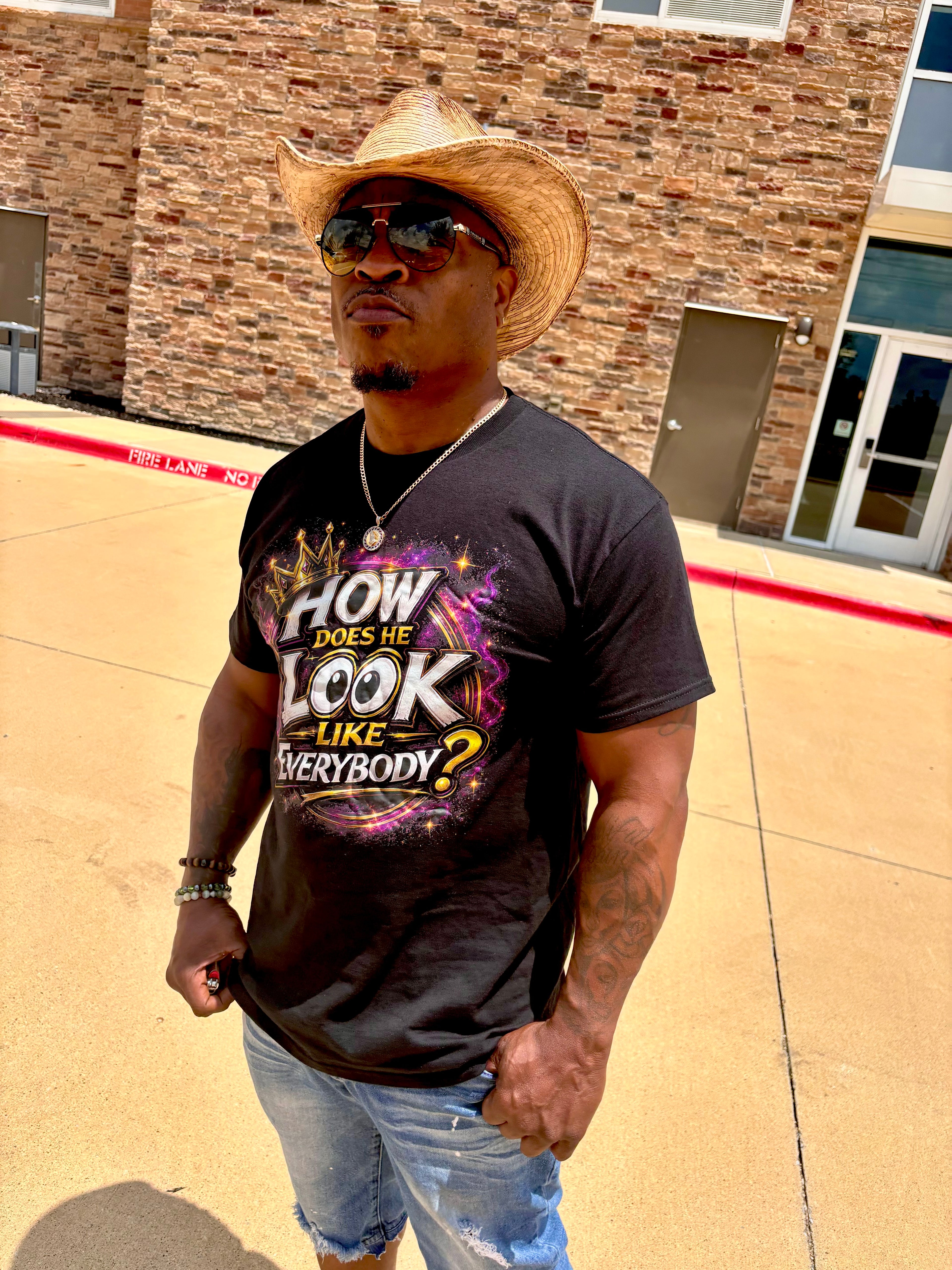 How Does He Look Like Everybody? T-Shirt